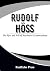 RUDOLF HÖSS by RealEcho Press