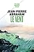 Le vent: Suivi de : Cette n...