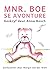 Mnr. Boe se Avonture