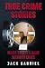 True Crime Stories by Jack Gabriel
