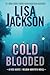 Cold Blooded (A Bentz/Montoya Novel)