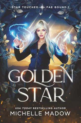 Golden Star (Star Touched: Fae Bound, #1)