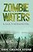 Zombie Waters: A Rick Water...