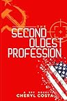 The Second Oldest Profession: A Spy Novel
