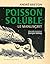 André Breton, Poisson solub...