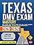 Texas DMV Exam Mastery by AutoAdept Publishing