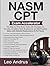 NASM CPT Exam Accelerator by Leo Andrus