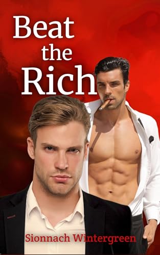 Beat the Rich (Kindle Edition)