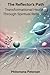 The Reflector's Path: Trans...