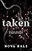 Taken