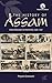 The History of Assam: From Yandabo to Partition