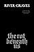 The Rot Beneath Us: A Taboo...