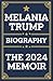 Melania Trump Biography: Th...