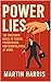 POWER LIES: The Unspoken Ru...