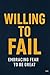 Willing to Fail by H 20