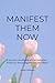 Manifest Them Now: A Succin...
