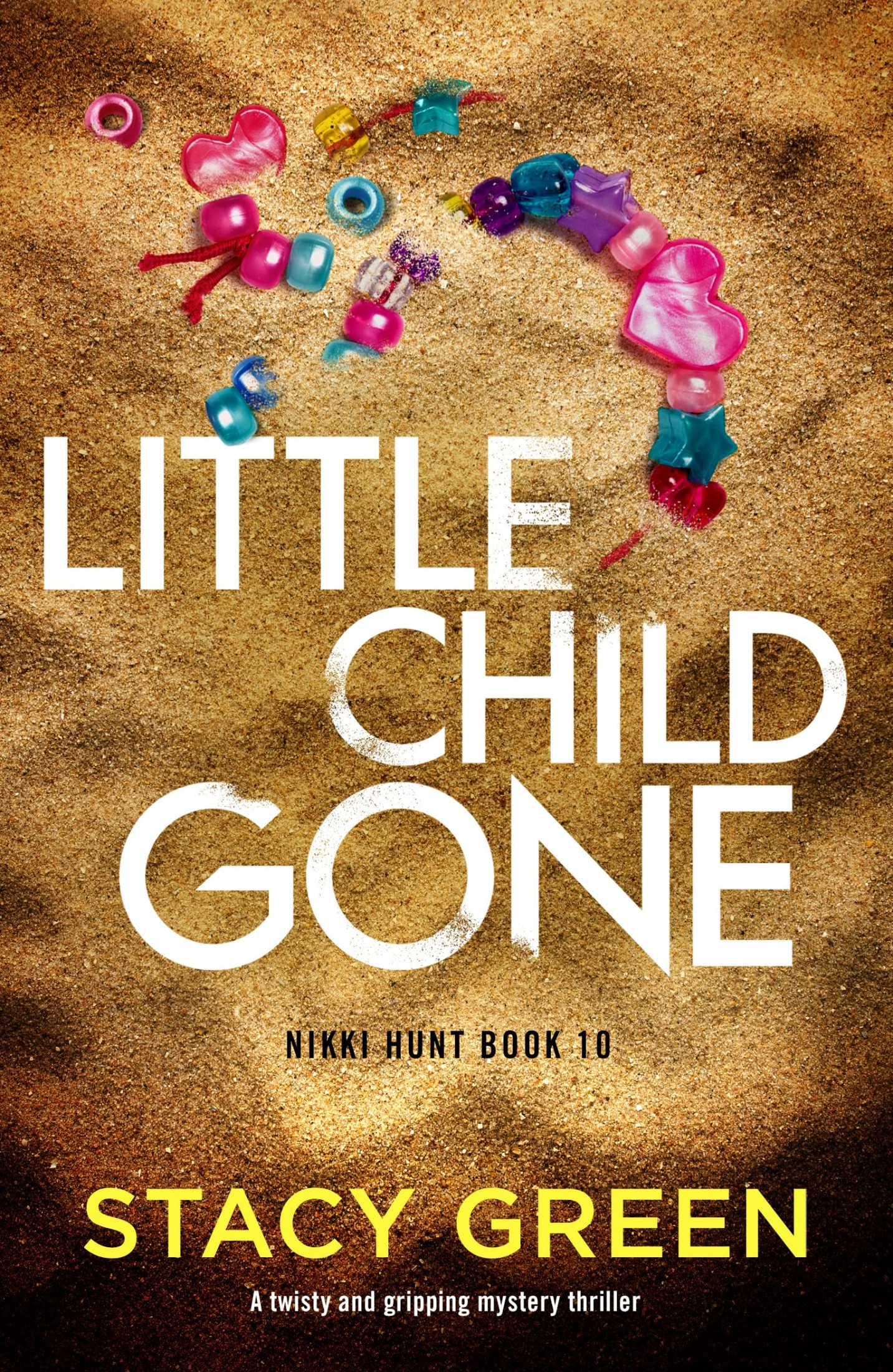 Little Child Gone (Nikki Hunt #10)