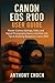 Canon EOS R100 User Guide: ...