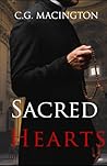 Sacred Hearts by C.G. Macington
