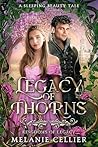 Legacy of Thorns:...