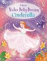 Sticker Dolly Dressing Cinderella: A Magical Interactive Sticker Adaptation of the Classic Fairy Tale