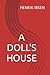 A DOLL'S HOUSE