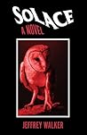 SOLACE: A NOVEL