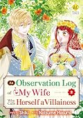 An Observation Log of My Wife Who Calls Herself a Villainess：Jishouakuyakureijou Na Tuma No Kansatsukiroku Vol.２