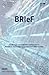 BRIeF: Proactive AI-Powered Approach to Business Resilience & Disruptive Innovation.