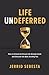 Life Undeferred by Jerrid Sebesta