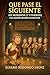 Que pase el siguiente. Así murieron (y vivieron) los emperadores romanos: (no ficción) (Spanish Edition)