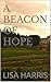 A BEACON OF HOPE: 2nd edition