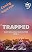 TRAPPED: Sheppard & Sons Investigations: A Small Town Romantic Suspense