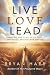 Live Love Lead: Embracing G...