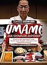Umami. Jak smakuj...