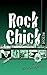 Rock Chick Rescue