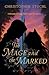 The Mage and the Marked