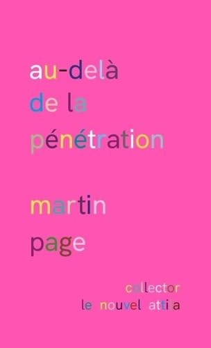 Au-delà de la pénétration. Version collector rose (Hardcover)