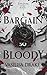 A Bargain So Bloody (Kingdom of Dark Magic)