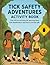 Tick Safety Adventures Acti...