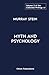 The Collected Writings of Murray Stein - Volume 2: Myth and Psychology