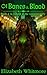 Of Bones and Blood by Elizabeth Whitmore