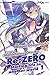 Re:Zero. Starting Life in Another World, Vol. 1