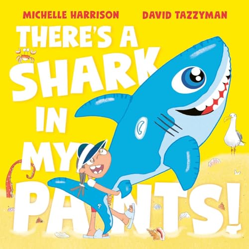 There's A Shark in My Pants (Kindle Edition)