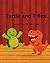 Turtle and T-Rex: Turtle & T-Rex: The Talent Show