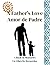 A Father's Love: A Book of ...