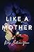 Like a Mother