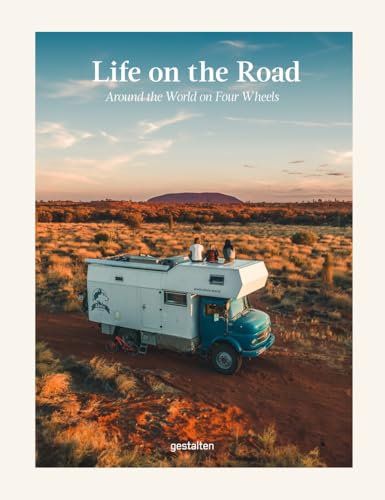 Life on the Road: Around the World on Four Wheels (Hardcover)