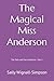 The Magical Miss Anderson: ...