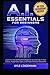 AI Essentials for Beginners by Kyle Lindemann